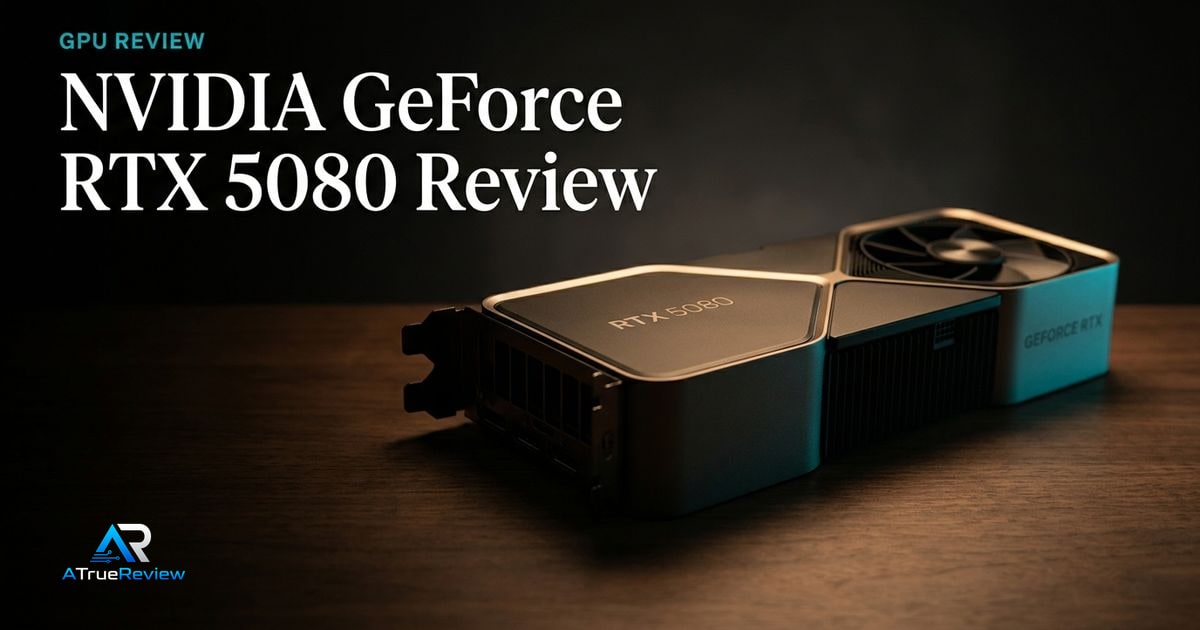 NVIDIA GeForce RTX 5080 Review